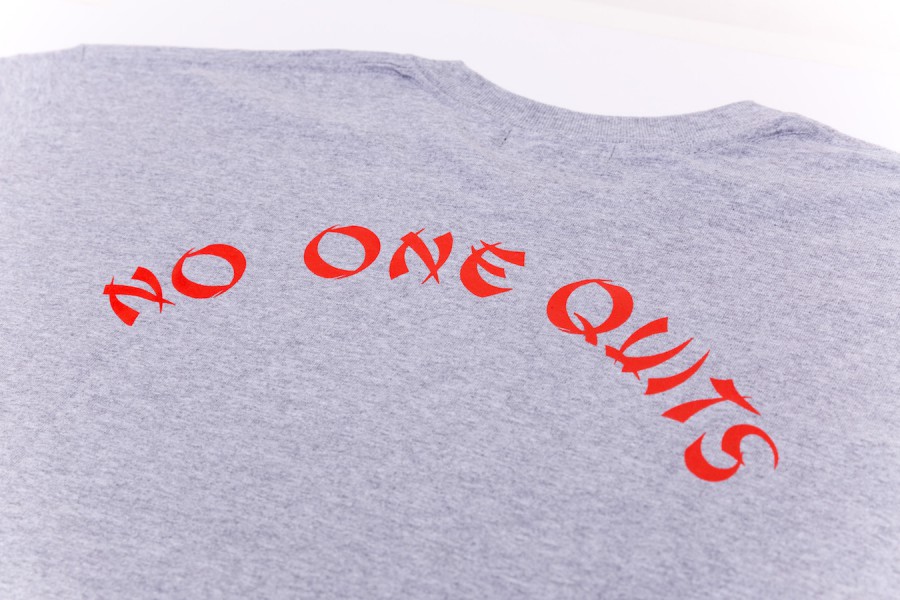 NO ONE QUITS TEE